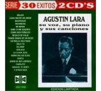 Lara, Agustin - Su Voz Su Piano Y Sus Cancione