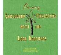 Lara Brothers - Parang: Caribbean Christmas with Lara Brothers