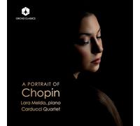 Lara Melda; Carducci Quartet - A Portrait of Chopin