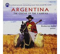 Lara Roberto - Argentina Guitar of the Pampas