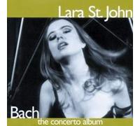 Lara St. John - Bach: The Concerto Album