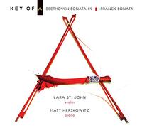 Lara St. John - Key of A: Beethoven Sonata #9: Franck Sonata