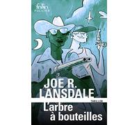L'Arbre a Bouteilles: Une enquête de Hap Collins et Leonard Pine (Folio Policier)