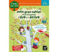 L'arbre aux sons Mon gros cahier pour apprendre a lire et a ecrire