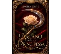 L'Arcano e la Principessa (Arkaine)