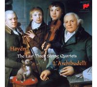 L'Archibudelli - Haydn: The Last Three String Quartets, Op. 77 & 103