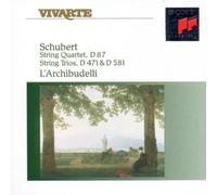 L'Archibudelli - Schubert: String Quartet, D87, String Trios D471 & D581