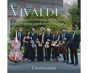 L'Archicembalo - Vivaldi: Complete Concertos And Sinfonias For Strings And Basso Continuo