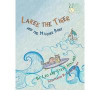 Laree the Tiger and the Missing Boat: 1