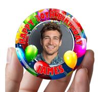 Large 75mm Personalised Happy Birthday Photo Badge N5 *Select from Pin Back or Fridge Magnet Girls Boys 18th 21st 30th 40th 50th Any Age