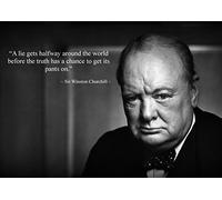 Large (A2 24inch x 16 inch) Life Inspirational Motivational Quote Sign Poster Print Picture (Winston Churchill A Lie GET'S Halfway Around The World.3)