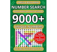 Large and Bold Print Number Search Puzzle Book - The 200+ Puzzle Collection: 9000+ Unique Numbers to Find | Easy-to-Read Activity Book for Adults, ... Large and Bold Print Number Search Series)