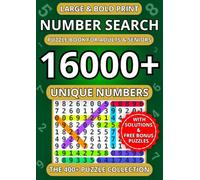 Large and Bold Print Number Search Puzzle Book - The 400+ Puzzle Collection: 16000+ Unique Numbers to Find | Easy-to-Read Activity Book for Adults, ... Large and Bold Print Number Search Series)