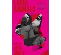Large Animals: Stories