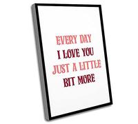 Large Bedroom Wall Decor,Pshycadellic Room Decor,Black Office Decor,Every Day I Love You Just A Little Bit More,Motivational Quotes,Minimalist,Graphic,Inspirational Art,12x16 Inch UnFramed Wall Art