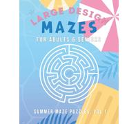 Large Design Mazes: Summer Maze Puzzle, Vol 1 (PHP Maze Puzzle Book Series)
