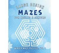 Large Design Mazes: Winter Maze Puzzle, Vol 1: For Adults & Seniors (PHP Maze Puzzle Book Series)