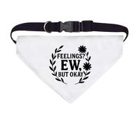 Large 'Feelings. EW, But Okay' Dog/Cat/Pet Bandana (PD00065946)