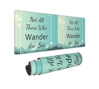 Large Gaming Mouse Pad, Not All Those Who Wander are Lost1 Computer Keyboard Pad Non-Slip Desk Mat for Desk, Mouse Pad for Office, Home, Desk Accessories, 30.5X