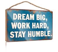 Large Home Sign Dream Big, Work Hard, Stay Humble. Camper Decor Farmhouse Hanging Sign(20X30CM)