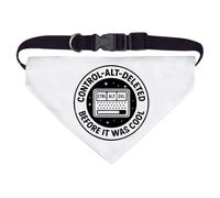 Large 'I Control-Alt-Deleted Before It Was Cool' Dog/Cat/Pet Bandana (PD00065854)