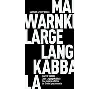 Large Language Kabbala: Eine kleine Geschichte der Großen Sprachmodelle