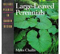 Large-leaved Perennials (Foliage Plants in Garden Design S.)