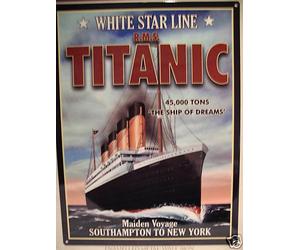 LARGE METAL SIGN WHITE STAR LINE TITANIC MAIDEN VOYAGE "THE SHIP OF DREAMS" POSTER 12"X16"