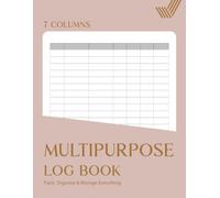 Large Multipurpose Log Book: Large 7-Column Customizable Log for Tracking Daily Tasks, Inventory & Equipment, Orders, Mileage, Income & Expenses, Visitors, Donations & More (Pink)