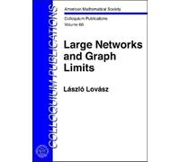 Large Networks and Graph Limits (Colloquium Publications)