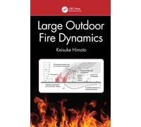 Large Outdoor Fire Dynamics