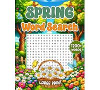 Large Print 1200+ Words Spring Word Search: A Fun and Relaxing Large Print Word Find Puzzle Book for Adults and Seniors With Solutions