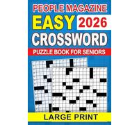 Large Print 2026 People Magazine Easy Crossword Puzzle Book For Seniors: Easy Level Puzzles, Fun Challenges for Focus and Relaxation, Visual Comfort (Solutions Included)