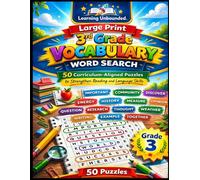 Large Print 3rd Grade Vocabulary Word Search: 50 Curriculum-Aligned Puzzles to Strengthen Reading and Language Skills