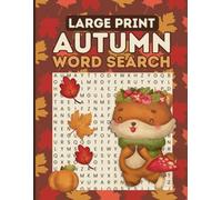 Large Print Autumn Word Search: Fall Activity Book for Adults | 100 Pages, 2000+ Words