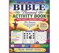 Large-Print Bible Activity Book For Adults: 150+ Themed Puzzles, Word Search ,Crossword and Sudoku...Solutions Included!