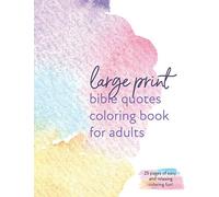 Large Print Bible Coloring Book For Adults: Simple and Easy Illustrations | De-Stress and Renew with Inspirational Christian Sayings | Scripture Filled Notebook and Journal