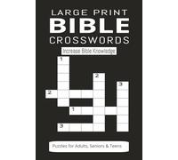 Large Print Bible Crosswords: Crossword Puzzles with Easy to Read Print to Increase Your Bible Knowledge, learn about Biblical characters, Biblical ... Gift for Christians, Holidays and free times