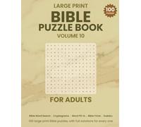 Large Print Bible Puzzle Book for Adults: Volume 10 - 100 Large Print Bible Puzzles - Word Search, Crossword, Cryptograms, Word Fill-In, Trivia and ... Version, with Full Solutions (Scripture Seek)