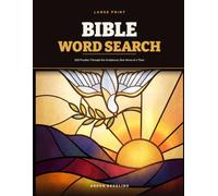 Large Print Bible Word Search: 100 Puzzles Through the Scriptures, One Verse at a Time