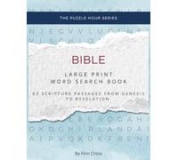 Large Print Bible Word Search Book for Adults and Seniors: 1,000+ KJV Scripture Words from Genesis to Revelation (The Puzzle Hour: Word Search Series)