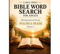 Large Print Bible Word Search for Adults: 100 Inspirational Puzzles | Psalms & Praise Edition | Volume 3