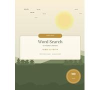 Large Print Bible Word Search for Adults & Seniors: 100 Christian Word Search Puzzles - Scripture, Faith, Psalms & Books of the Bible