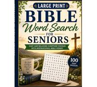 Large Print Bible Word Search for Seniors Book- 1: Easy and Relaxing Scripture Puzzles with Inspirational Bible Verses