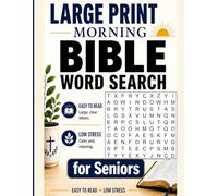 Large Print Bible Word Search for Seniors: Easy Bible Word Search Puzzles in Large Print for Peaceful Morning Coffee or Tea Time (Quiet Faith Word Search Series)