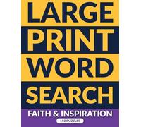 Large Print Bible Word Search for Seniors: Faith & Inspiration, 150 Extra Large Print Scripture Puzzles on Bible Stories, People & Places, One Per Page, Complete Answer Key (Acorn & Quill)