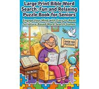 Large Print Bible Word Search: Fun and Relaxing Puzzle Book for Seniors: Engage Your Mind with Easy-to-Read Scripture-Based Word Search Games