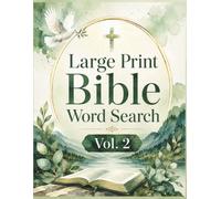 Large Print Bible Word Search Vol. 2: 100 Puzzles from Genesis to the Prophets | 1,200 Words for Adults & Seniors (The Good Book Word Search)