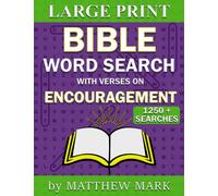 Large Print Bible Word Search - with Verses on Encouragement (Large Print Bible Word Searches)