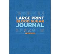 Large Print Blood Sugar Journal 2 Year Log Book: A Daily Breakfast, Lunch, Dinner & Bedtime Blood Glucose and Insulin Chart Tracker For Diabetics with Type 1 Diabetes and Type 2 Diabetes
